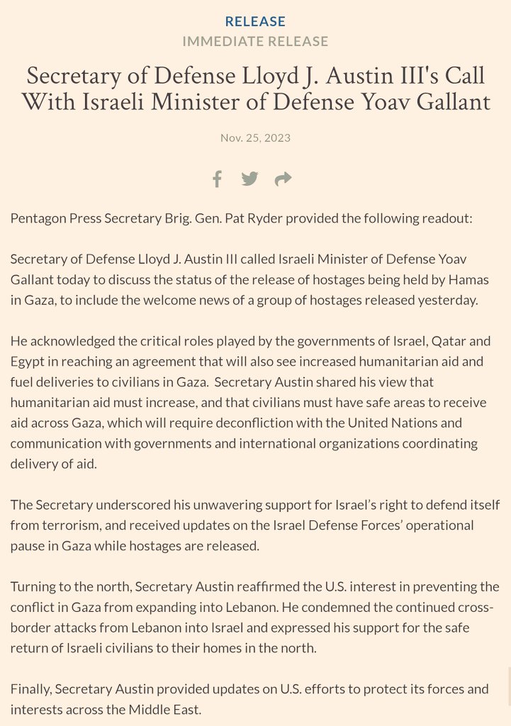 Secretary of Defense Lloyd Austin spoke with Israeli Defense Minister Yoav Gallant this evening. Secretary Austin reaffirmed the U.S. interest in preventing the conflict in Gaza from expanding into Lebanon. He condemned the continued cross-border attacks from Lebanon into Israel and expressed his support for the safe return of Israeli civilians to their homes in the north.