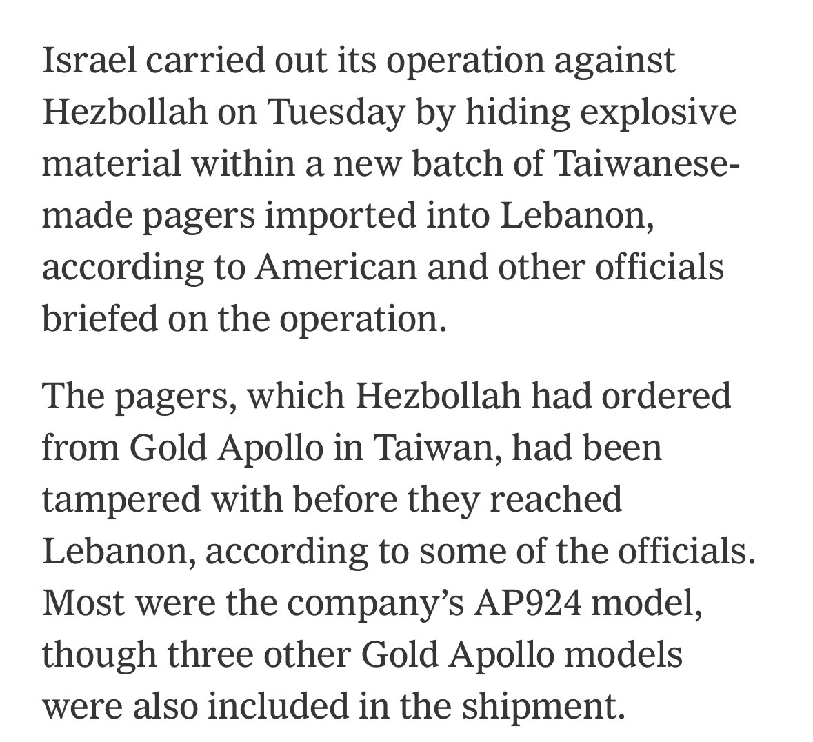 Israel versteckte Sprengstoff in einer Ladung taiwanesischer Pager, die von der Hisbollah bestellt und in den Libanon importiert wurden. Die Pager, hauptsächlich Modelle vom Typ AP924 von Gold Apollo, wurden manipuliert, bevor sie den Libanon erreichten, sagen Beamte - NYT