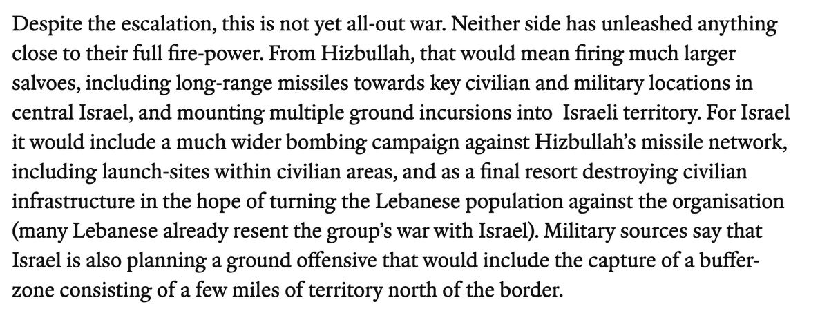 Military sources say that Israel is also planning a ground offensive in Lebanon that would include the capture of a buffer zone consisting of a few miles of territory north of the border - The Economist